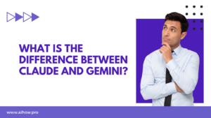 What is the difference between Claude and Gemini?